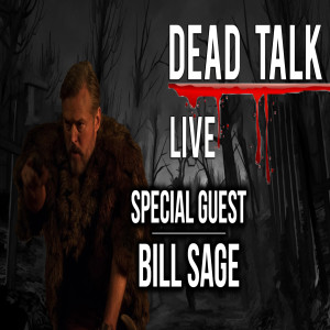 Bill Sage is our Special Guest