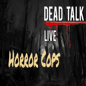 Horror Movie Cops