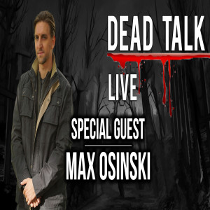 Max Osinski is our Special Guest