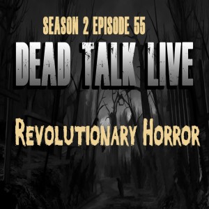 Dead Talk Live: Horror That Has Pushed Boundaries