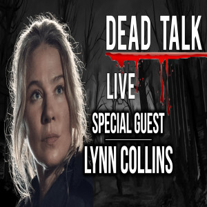 Lynn Collins is our Special Guest