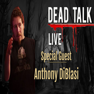 Anthony DiBlasi is our Special Guest