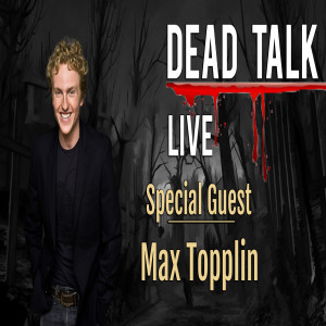 Max Topplin is our Special Guest