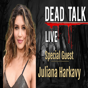 Juliana Harkavy is our Special Guest