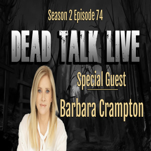 Dead Talk Live: Barbara Crampton is our Special Guest
