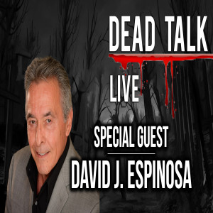 David J. Espinosa is our Special Guest