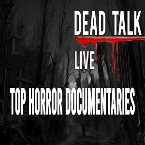Top Horror Documentaries
