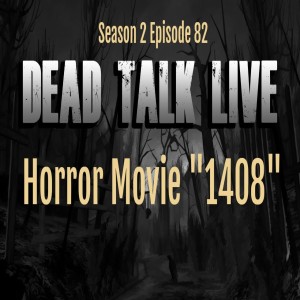 Dead Talk Live: We Review Horror Movie: 