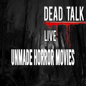 Legendary Unmade Horror Movies