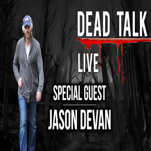 Jason DeVan is our Special Guest