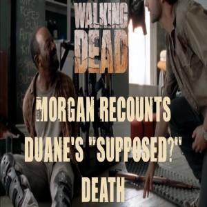 Morgan Recounts How He Lost His Son Duane