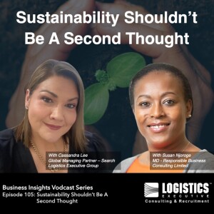 Episode 105: Sustainability Shouldn’t Be A Second Thought