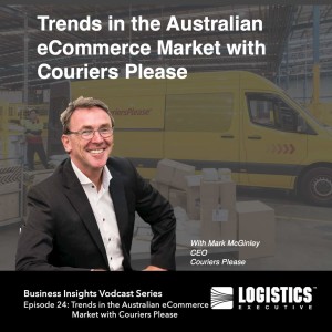 Episode 24 – Business Insights Vodcast Series: Trends in the Australian eCommerce Market with Couriers Please