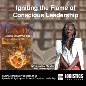 Episode 46: Igniting the Flame of Conscious Leadership