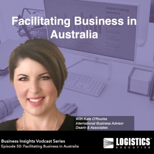 Episode 50: Facilitating Trade in Australia