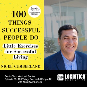 Episode 53 – Book Club Vodcast Series: 100 Things Successful People Do with Nigel Cumberland