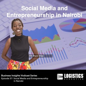 Episode 57: Social Media and Entrepreneurship in Nairobi