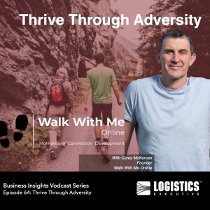 Episode 64: Thrive Through Adversity