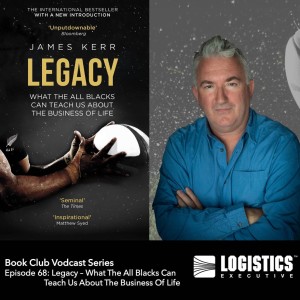 Episode 68: Legacy – What The All Blacks Can Teach Us About The Business Of Life