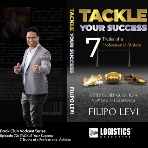 Episode 72: TACKLE Your Success – 7 Truths of a Professional Athlete