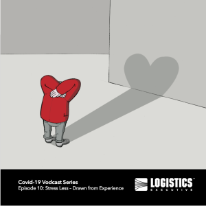 Episode 10- COVID-19 Vodcast Series: Stress Less; Drawn From Experience