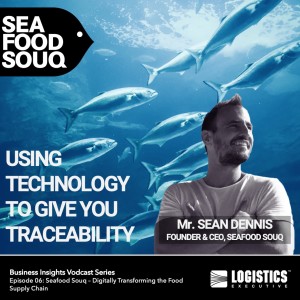 Episode 06 - Business Insights: Seafood Soup - Digitally Transforming the Food Supply Chain
