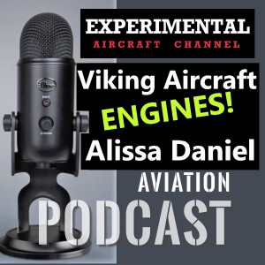 Viking Aircraft Engines - Alissa Daniel Interview 2020