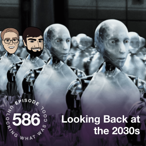 Looking Back at the 2030s