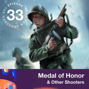 Medal of Honor & Other Shooters