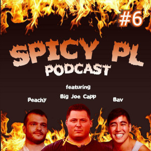 Spicy Pl Pod - Episode 6 - Gym Rankings