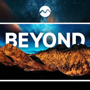 Beyond - Living a Life of Prayer