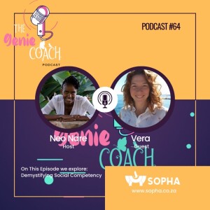 Episode 64: Demystifying Social Competency with Vera