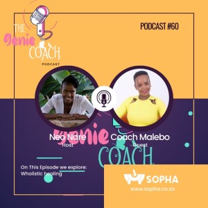 Episode 60: Wholistic healing with Malebo