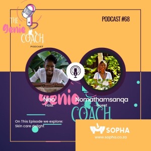 Episode 68: skin care delight with Thami