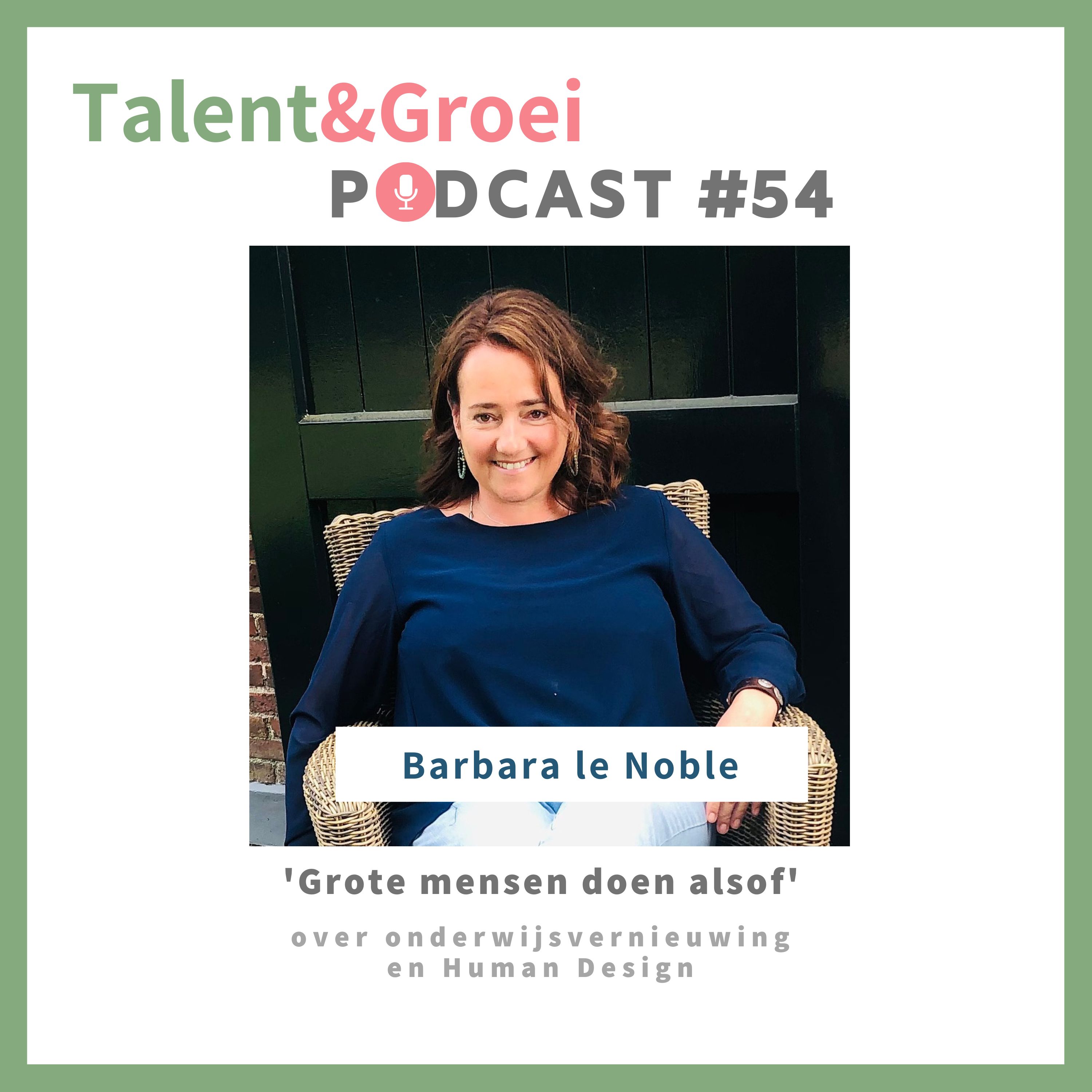 Talent & Groei Podcast | Karen Dijkstra