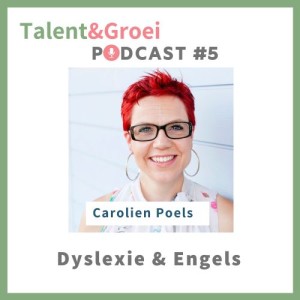 5. Dyslexie en Engels leren... het kan écht! met Carolien Poels