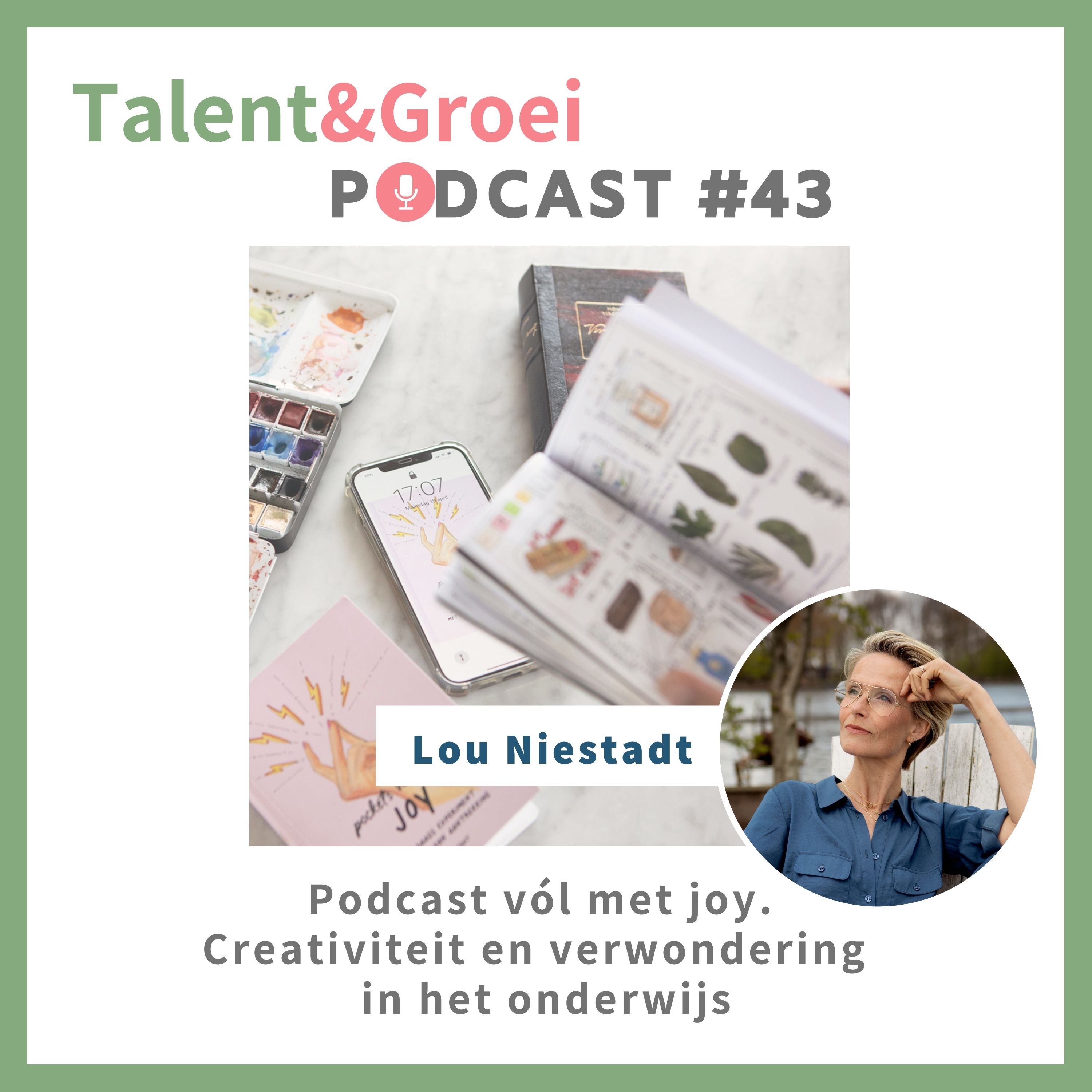 Talent & Groei Podcast | Karen Dijkstra