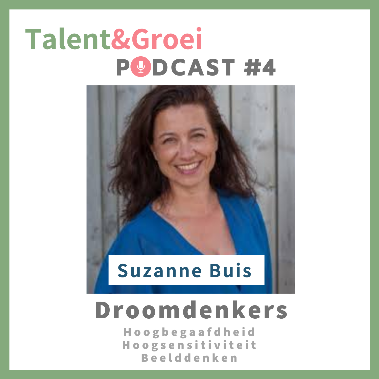 Talent & Groei Podcast | Karen Dijkstra