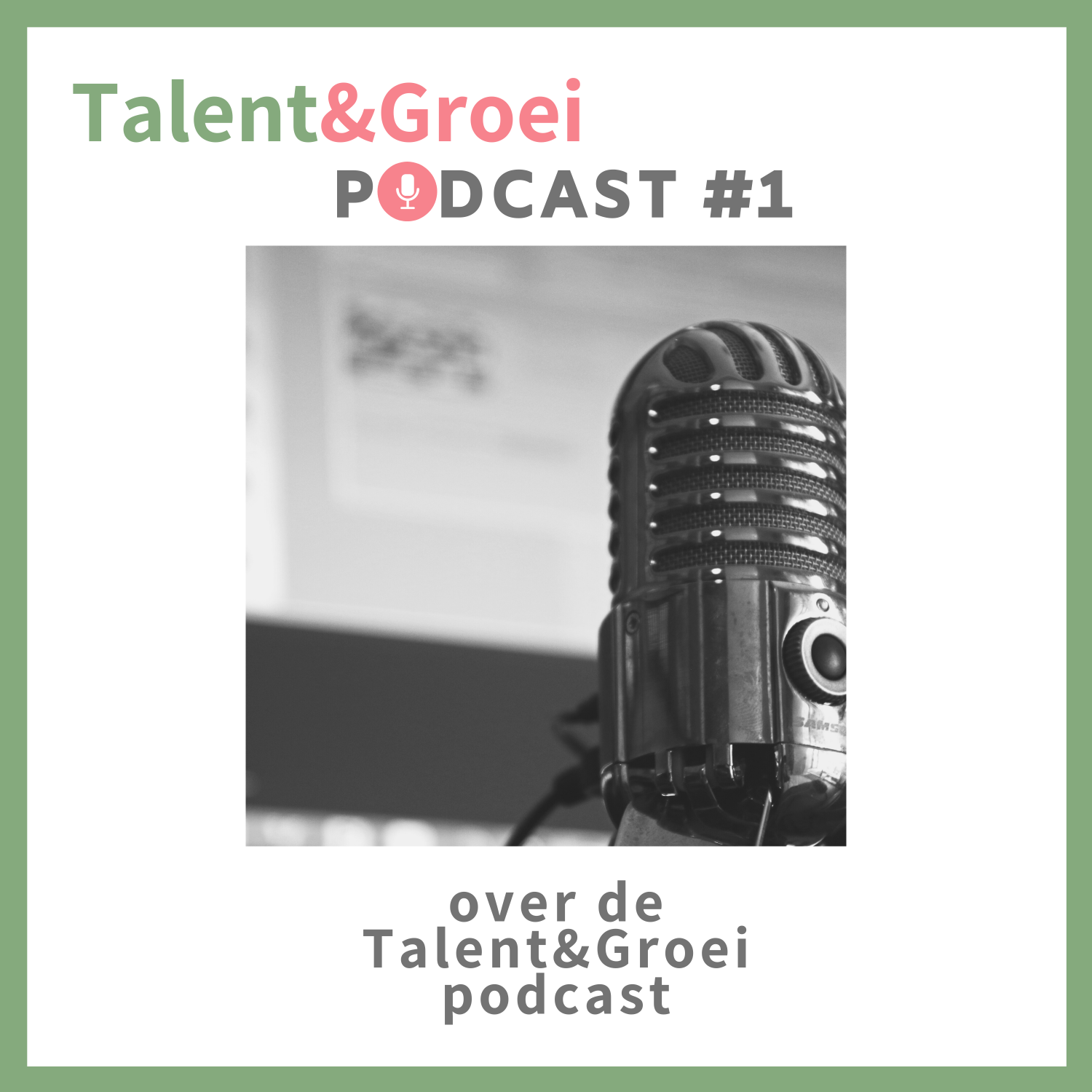 Talent & Groei Podcast | Karen Dijkstra