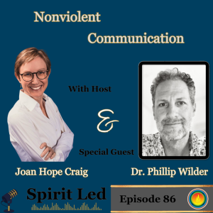 Nonviolent Communication (NVC) with Phillip Wilder