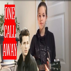 One Call Away || Charlie Puth