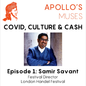 Covid, Culture & Cash - Episode 1 - Samir Savant