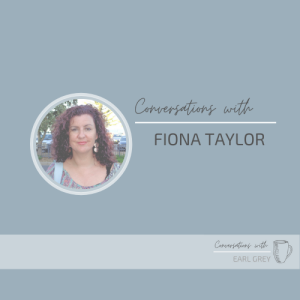 Conversations with Fiona Taylor