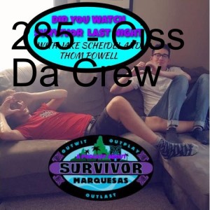 285 - Ciss Da Crew