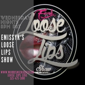 E Missy K's Loose Lips Show - 5-08-19