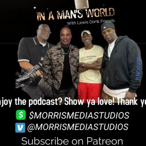 In A Man's World w/Lewis Dix and Friends 9-05-24