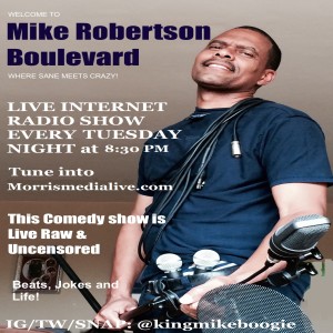 Mike Robertson Blvd w/Comedian Mike Robertson 10 06 20