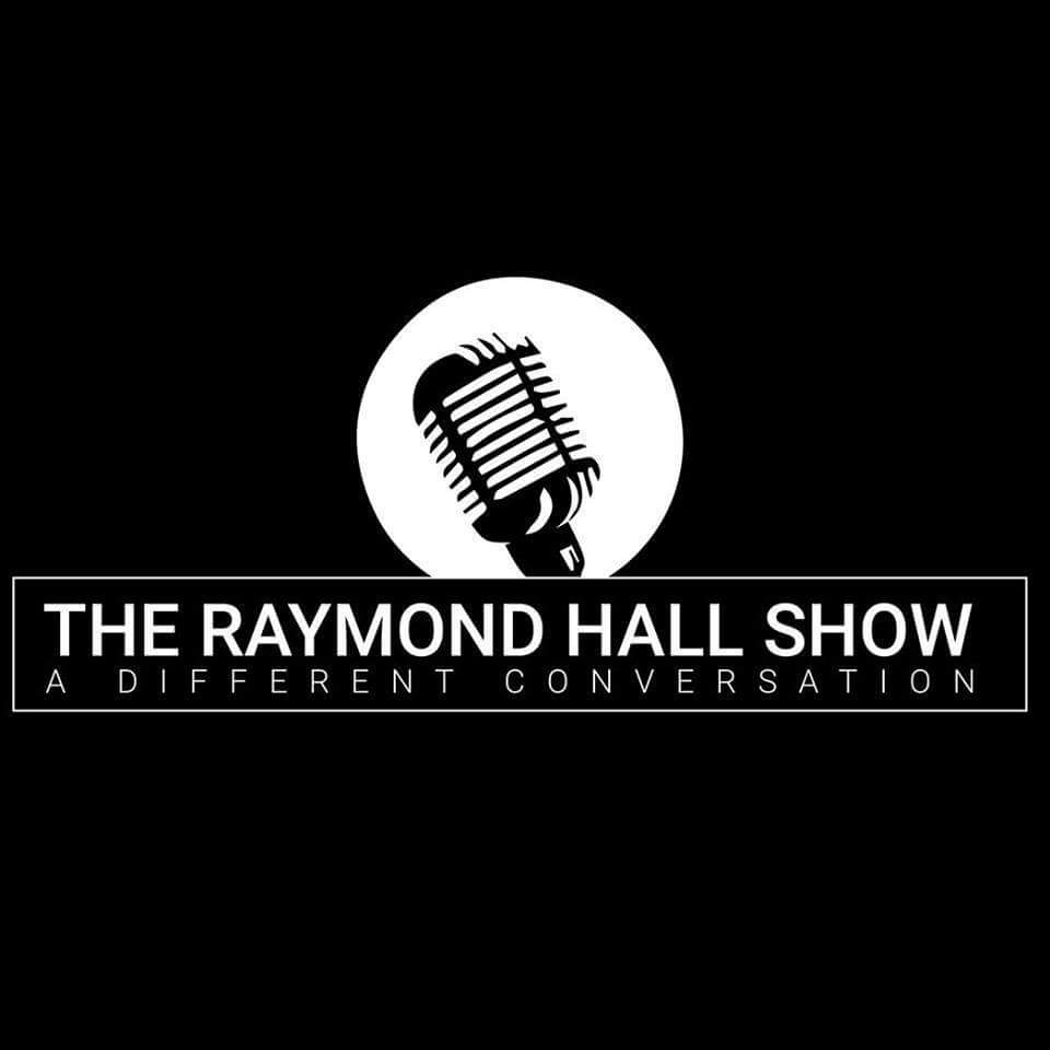 The Raymond Hall Show 4-05-18