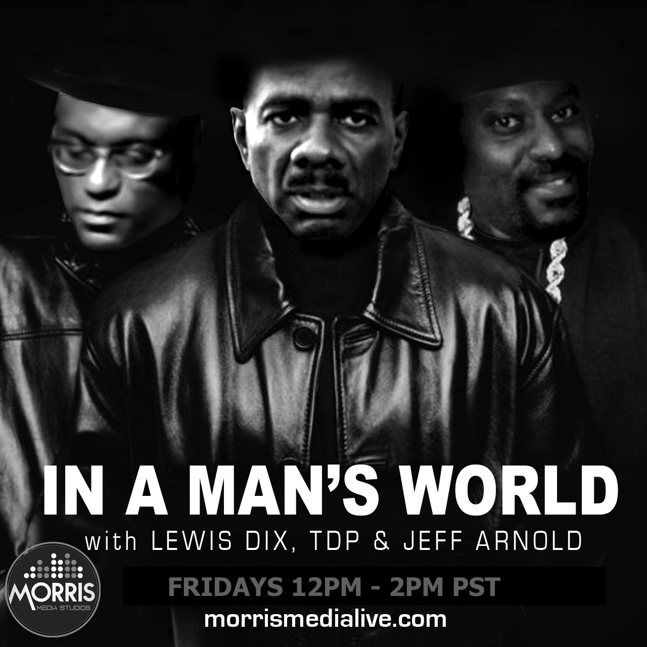In A Man's World w/Lewis Dix, TDP and Jeff Arnold  11-10-17