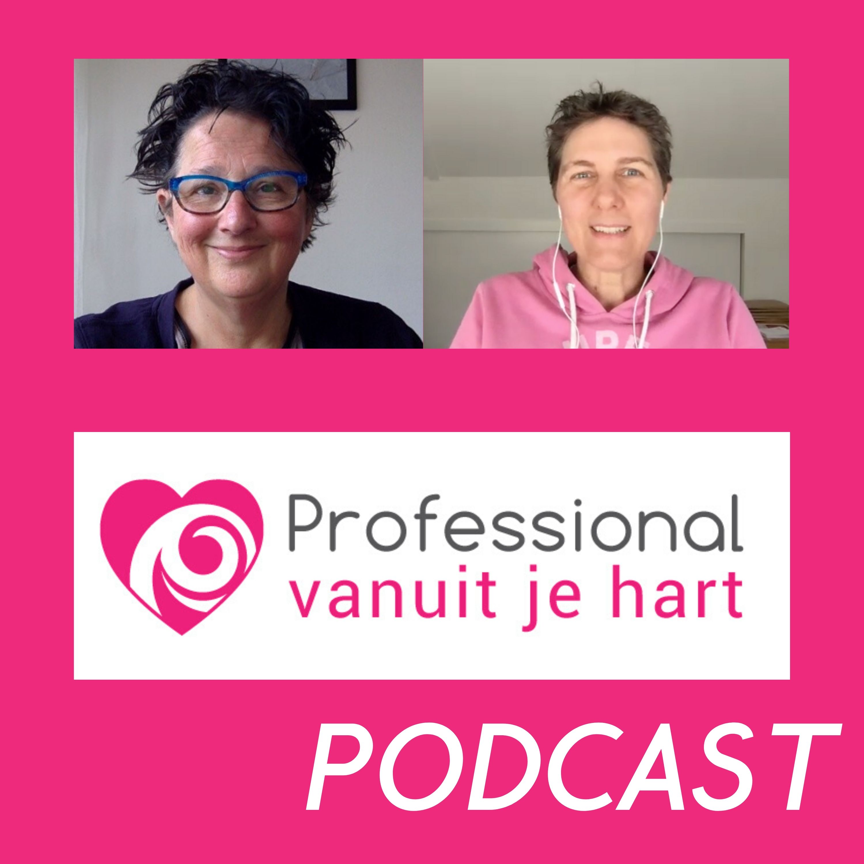 Professional vanuit je hart voor liefdevolle en gelijkwaardige (jeugd)zorg, onderwijs en sociaal domein - met Mascha Struijk